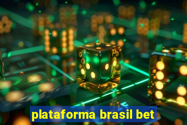 plataforma brasil bet